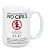 No Girls - Mug