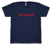 Get a Happy - T-shirt