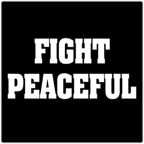 Fight Peaceful