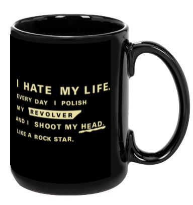 I Hate My Life...Rockstar - Mug