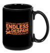 Endless Despair - Mug