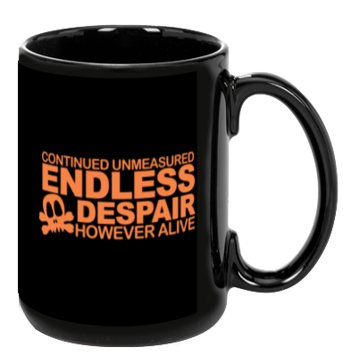 Endless Despair - Mug