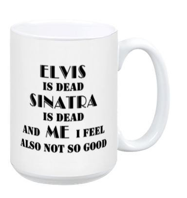 Elvis Sinatra Mug