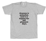 Anyone is Peaceful - T-shirt