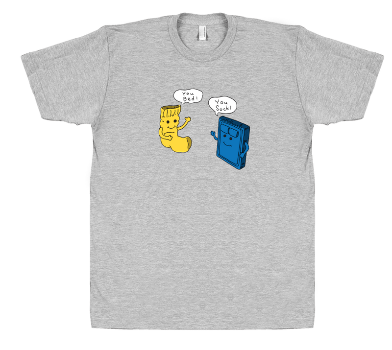 You Bed! You Sock! - T-shirt